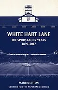 E-Book (epub) White Hart Lane von Martin Lipton