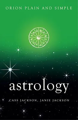 E-Book (epub) Astrology, Orion Plain and Simple von Cass Jackson, Janie Jackson