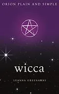 E-Book (epub) Wicca, Orion Plain and Simple von Leanna Greenaway
