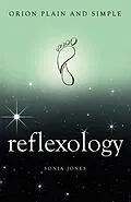 E-Book (epub) Reflexology, Orion Plain and Simple von Sonia Jones