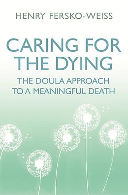 E-Book (epub) Caring for the Dying von Henry Fersko-Weiss