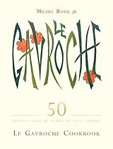 Fester Einband Le Gavroche Cookbook von Michel Roux Jr.