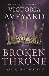 Couverture cartonnée Broken Throne de Victoria Aveyard