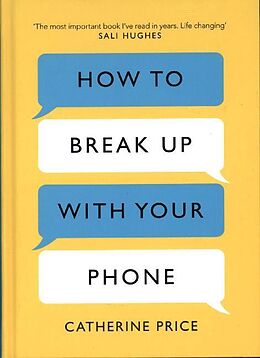 Livre Relié How to Break Up With Your Phone de Catherine Price