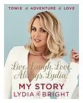 E-Book (epub) Live, Laugh, Love, Always, Lydia: My Story von Lydia Bright