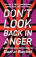 E-Book (epub) Don't Look Back In Anger von Daniel Rachel