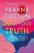 Fester Einband Speak Your Truth von Fearne Cotton