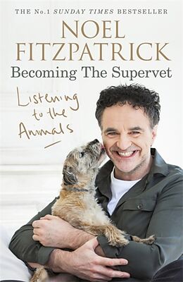 Livre Relié Listening to the Animals: Becoming The Supervet de Noel Fitzpatrick
