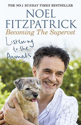 E-Book (epub) Listening to the Animals: Becoming The Supervet von Noel Fitzpatrick
