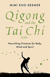 eBook (epub) Qigong and the Tai Chi Axis de Mimi Kuo-Deemer