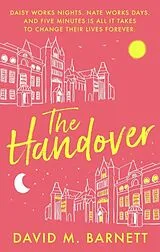 Kartonierter Einband (Kt) The Handover von Barnett David M.