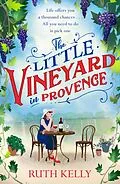 E-Book (epub) Little Vineyard in Provence von Ruth Kelly