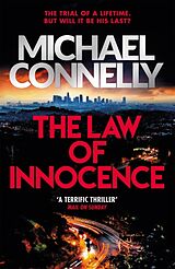 Kartonierter Einband The Law of Innocence von Michael Connelly