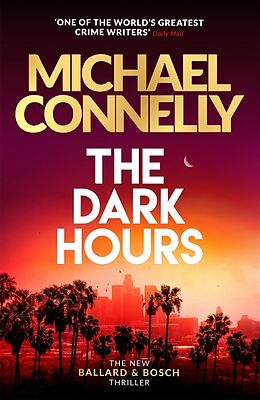 Couverture cartonnée The Dark Hours de Michael Connelly