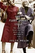 E-Book (epub) Fleet Street Girls von Julie Welch