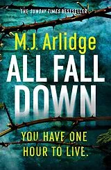 Kartonierter Einband All Fall Down von Arlidge M. J.