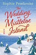 E-Book (epub) Wedding on Mistletoe Island von Sophie Pembroke