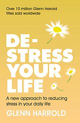 E-Book (epub) De-stress Your Life von Glenn Harrold