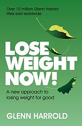 eBook (epub) Lose Weight Now! de Glenn Harrold