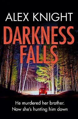 E-Book (epub) Darkness Falls von Alex Knight