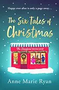E-Book (epub) Six Tales of Christmas von Anne Marie Ryan