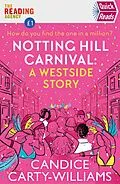 E-Book (epub) Notting Hill Carnival (Quick Reads) von Candice Carty-Williams