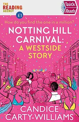 E-Book (epub) Notting Hill Carnival (Quick Reads) von Candice Carty-Williams