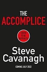 Kartonierter Einband The Accomplice von Steve Cavanagh