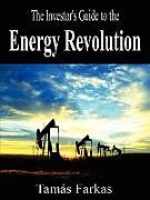 The Investor's Guide to the Energy Revolution