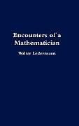Encounters of a Mathematician