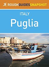 eBook (epub) Puglia Rough Guides Snapshot Italy (includes Bari, Brindisi, Lecce, Taranto, Ostuni, Otranto and Salento) de Martin Dunford
