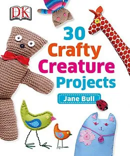 E-Book (epub) 30 Crafty Creature Projects von Jane Bull