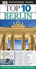 E-Book (pdf) DK Eyewitness Top 10 Travel Guide: Berlin von Juergen Scheunemann