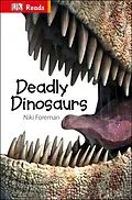 E-Book (epub) Deadly Dinosaurs von Niki Foreman