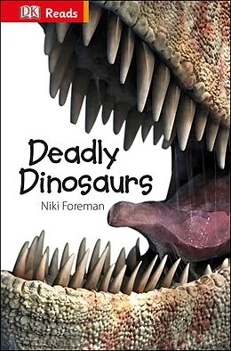 E-Book (epub) Deadly Dinosaurs von Niki Foreman
