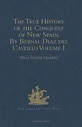 E-Book (pdf) True History of the Conquest of New Spain. By Bernal Diaz del Castillo, One of its Conquerors von 