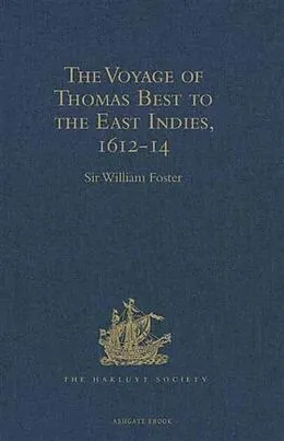 E-Book (pdf) Voyage of Thomas Best to the East Indies, 1612-14 von 
