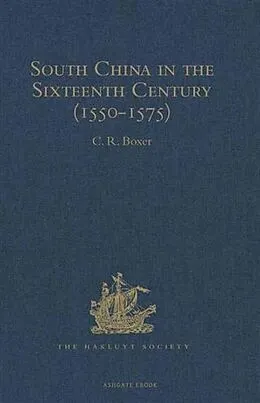 E-Book (pdf) South China in the Sixteenth Century (1550-1575) von 