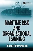 Livre Relié Maritime Risk and Organizational Learning de Michael Ekow Manuel