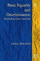 Livre Relié Basic Equality and Discrimination de Nicholas Mark Smith