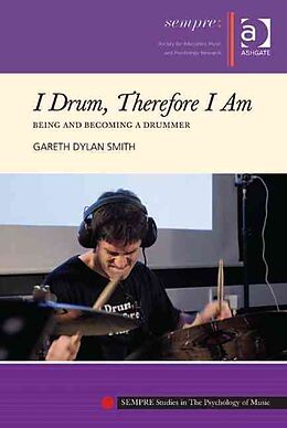 Fester Einband I Drum, Therefore I Am von Gareth Dylan Smith