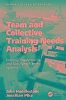 Fester Einband Team and Collective Training Needs Analysis von John Huddlestone, Jonathan Pike