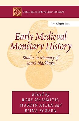 Fester Einband Early Medieval Monetary History von Martin Allen