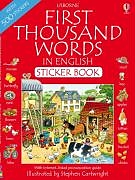 Geheftet First Thousand Words In English, Sticker Book von Heather Amery