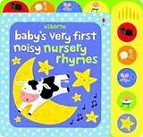 Pappband, unzerreissbar Baby's Very First Noisy Nursery Rhymes von Watt Fiona