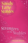 E-Book (epub) Strangers at the Stable von Michelle Bates