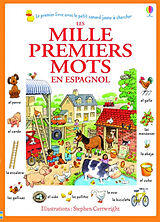 Broché Les mille premiers mots : en espagnol de Stephen; Amery, Heather Cartwright