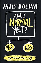 Couverture cartonnée Am I Normal Yet? de Holly Bourne