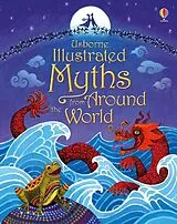 Fester Einband Illustrated Myths from Around the World von Usborne