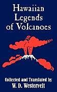 Kartonierter Einband Hawaiian Legends of Volcanoes von 